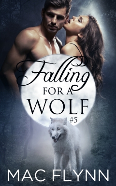 Book Cover: Falling For A Wolf #5