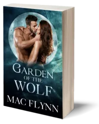 Mac Flynn Garden of the Wolf Feral Mountain Paranormal Wolf Shifter Romance Book paperback