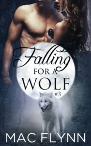 Book Cover: Falling For A Wolf #3