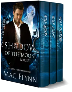 Mac Flynn Shadow of the Moon Werewolf Shifter Urban Romance Detective Suspense Fated Mates Wolf Box Set