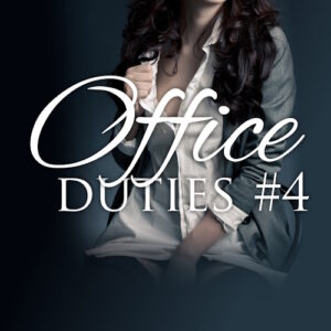 Office Duties #4 (Demon Romance)