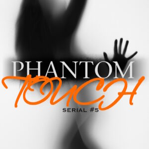 Phantom Touch #5 (Ghost Romance)
