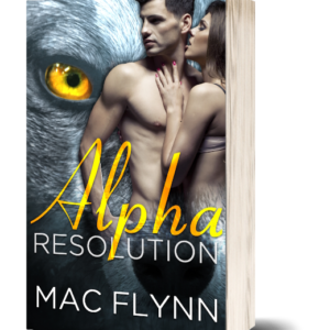 Alpha Resolution: Alpha Blood #3 (Werewolf Shifter Romance)