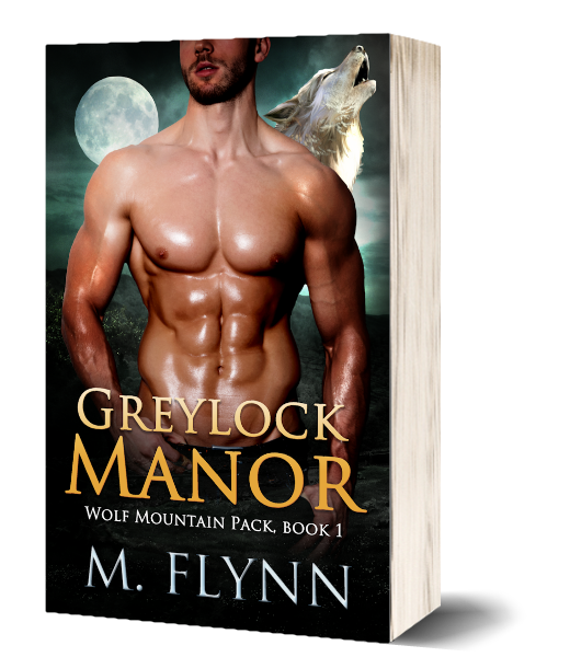 Greylock Manor: A Wolf Shifter Romance (Wolf Mountain Pack Book 1)