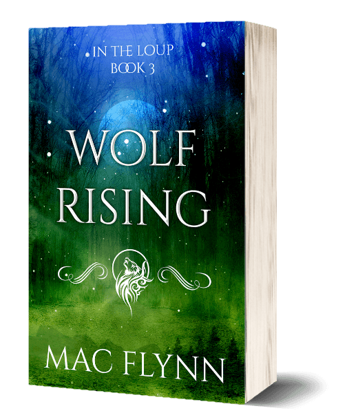 Wolf Rising (In the Loup Book 3)